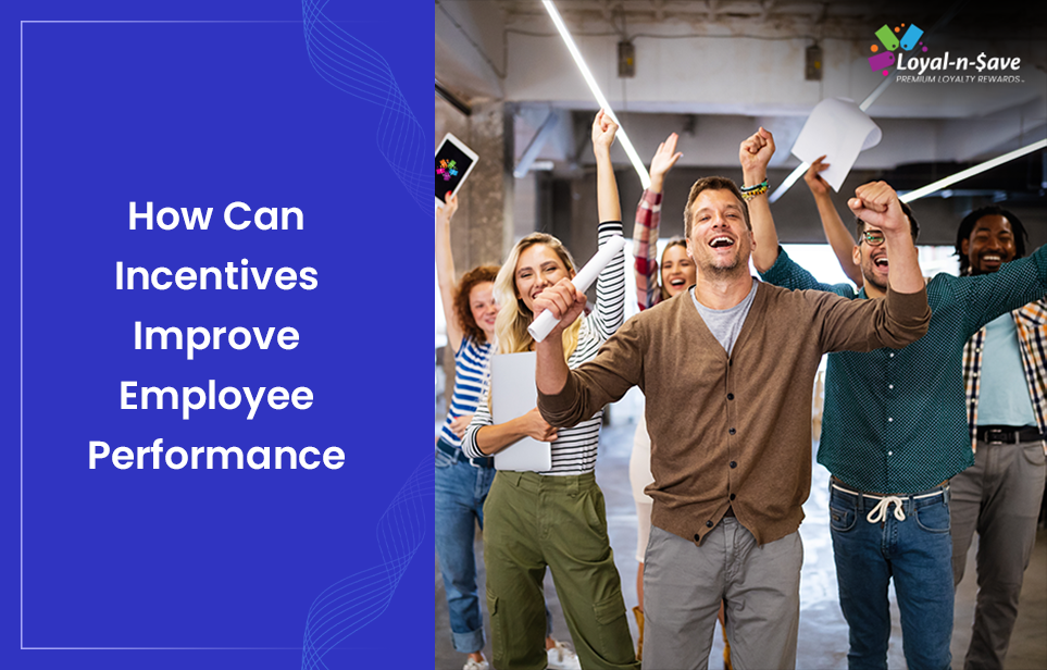 How Can Incentives Improve Employee Performance