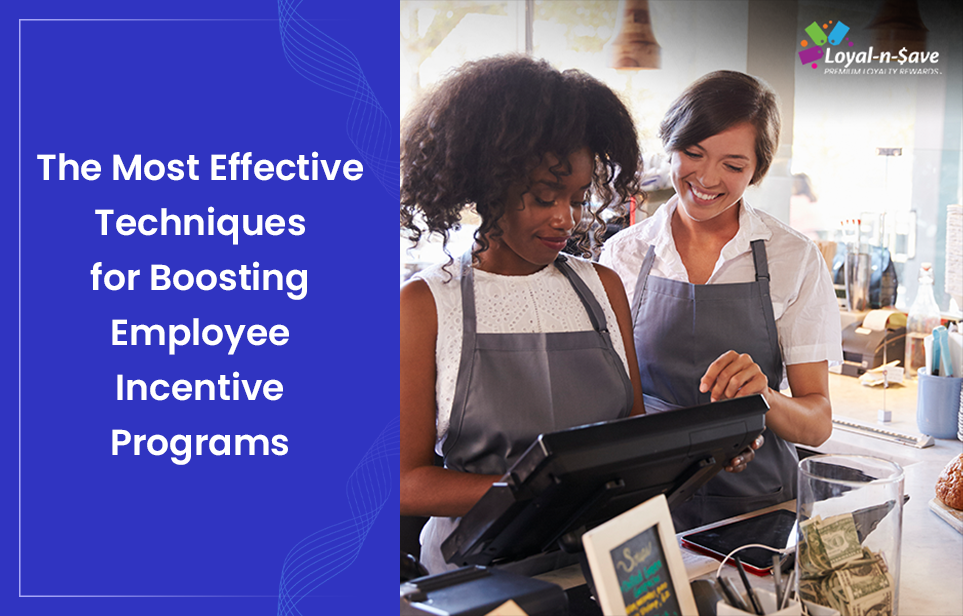 The Most Effective Techniques for Boosting Employee Incentive Programs