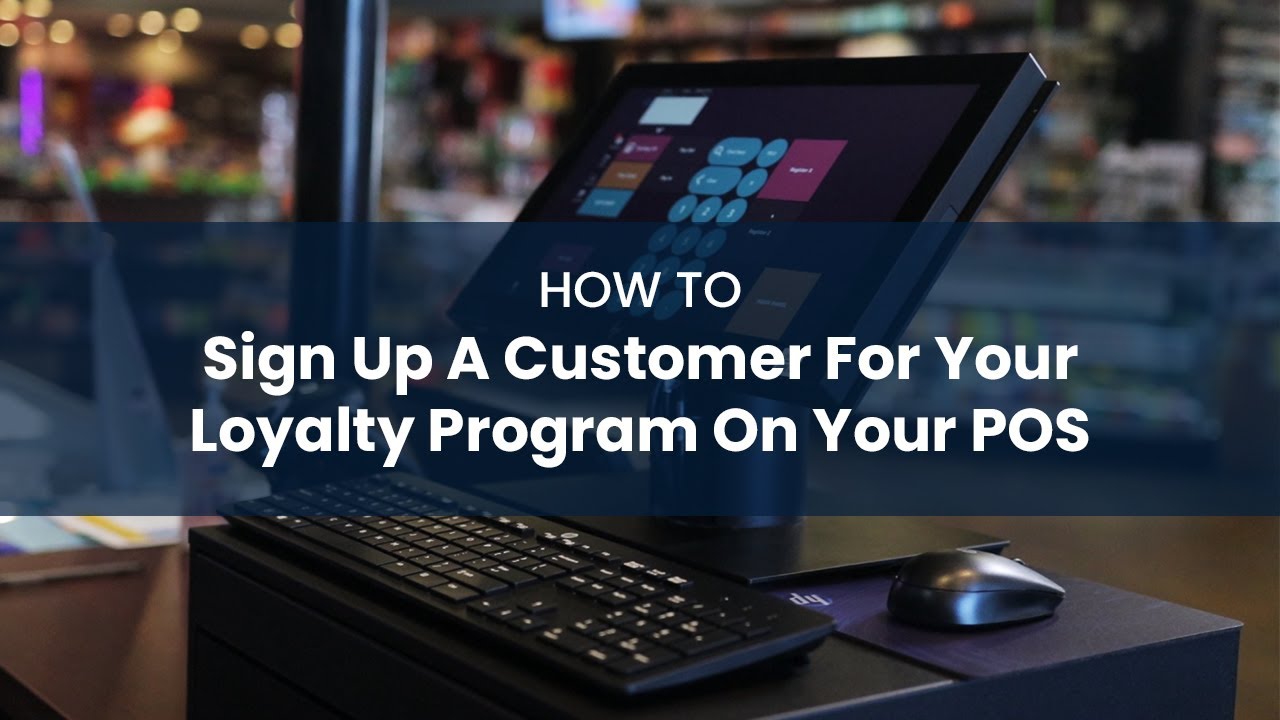 HOW TO: Sign Up New Customers in Loyal-n-Save (FTx POS Demo)