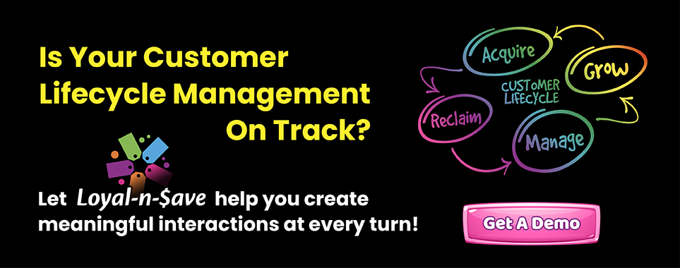 Is Your CLM On Track? Let Loyal-n-Save Help!