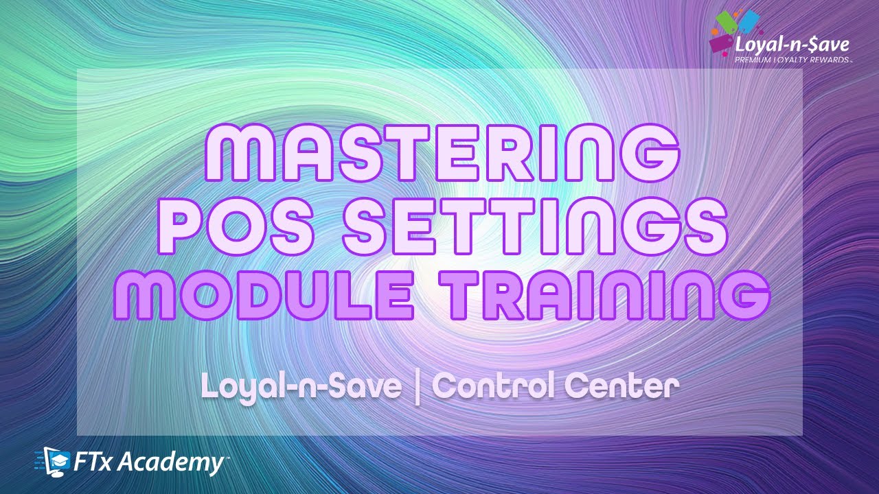 How to Navigate POS Settings (Loyal-n-Save Training)