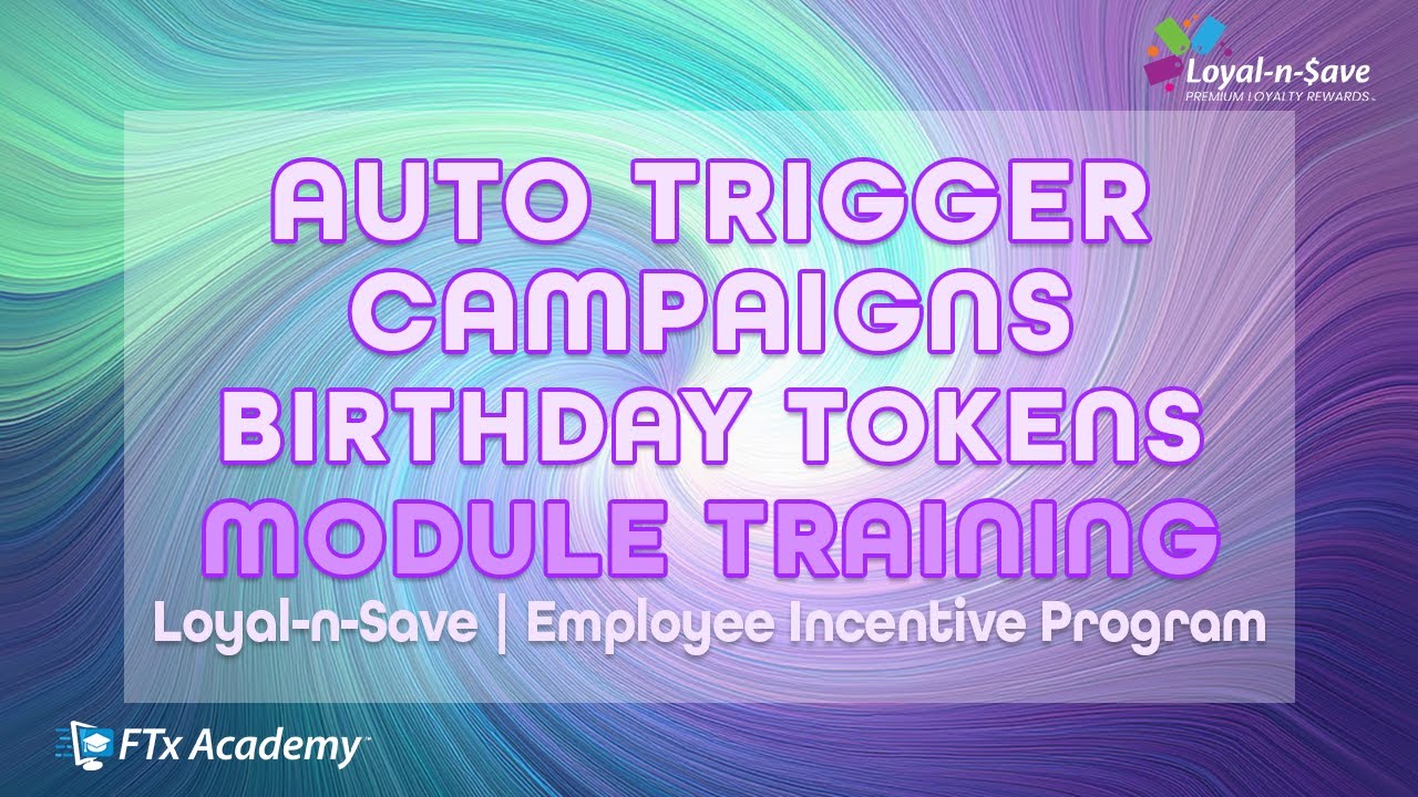 Easy Birthday Token Setup for Your Customers! (Loyal-n-Save Training)
