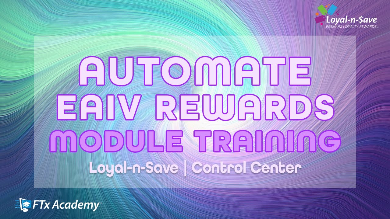 Simplify EAIV Coupon Campaigns with Auto Triggers (Loyal-n-Save Training)