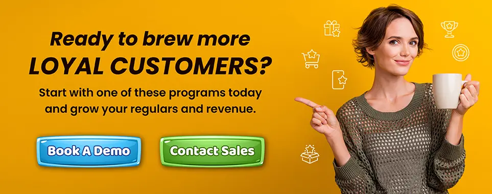 Ready to Brew Loyalty? Launch These Programs Now