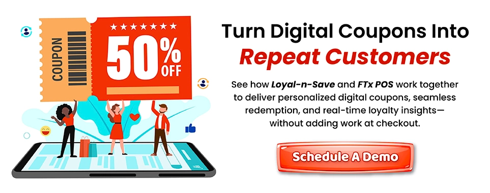 Loyal-n-Save + FTx POS: Powering Repeat Purchases