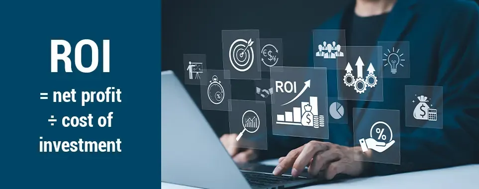 How to Calculate Your Return on Investment