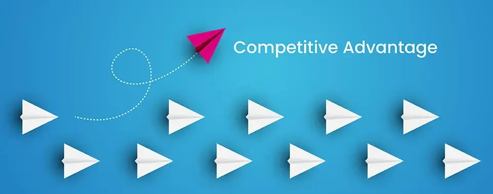 Competitive Advantage