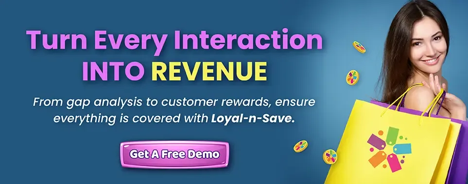 Maximize Growth with Loyal-n-Save: From Insights to Rewards